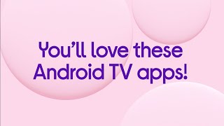 You'll love these Android TV apps! | Currys PC World screenshot 1