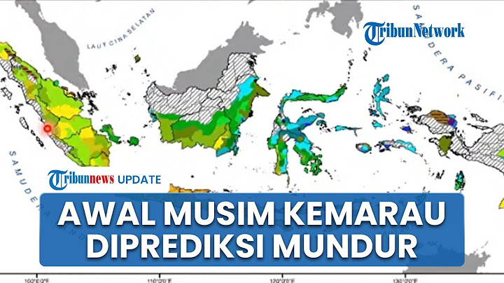 Siap-siap Awal Musim Kemarau 2025 di Indonesia akan Mundur, Ini Daftar Wilayahnya Menurut BMKG
