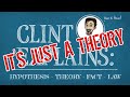 Hypothesis and Theory: Analyzing Evidence in Everyday Situations