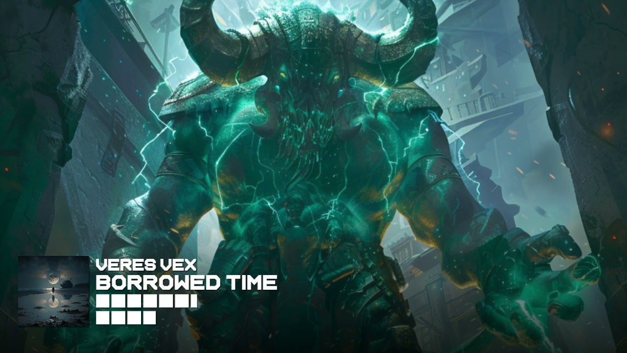 Borrowed Time - Veres Vex