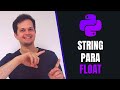 Converter string para float em Python 3