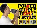 Apa itu 80+ di Power Supply? Power Supply bikin hemat listrik? | Tips memilih Power Supply