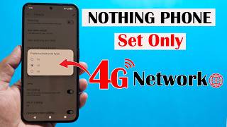How to set only 4G network on Nothing phone screenshot 2