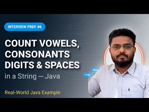 Day-6 | Count vowels and consonants in java