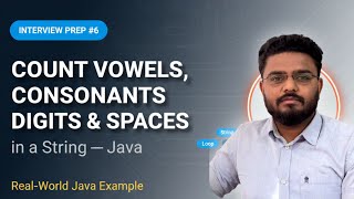 Day-6 | Count vowels and consonants in java
