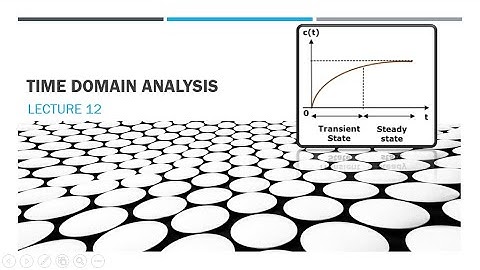 Control System Lecture 11 | Time Domain Analysis | Asim Online Academy