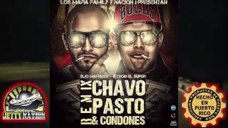 Jetson El Super - Chavo Pasto & Condones Remix Ft. Elio MafiaBoy