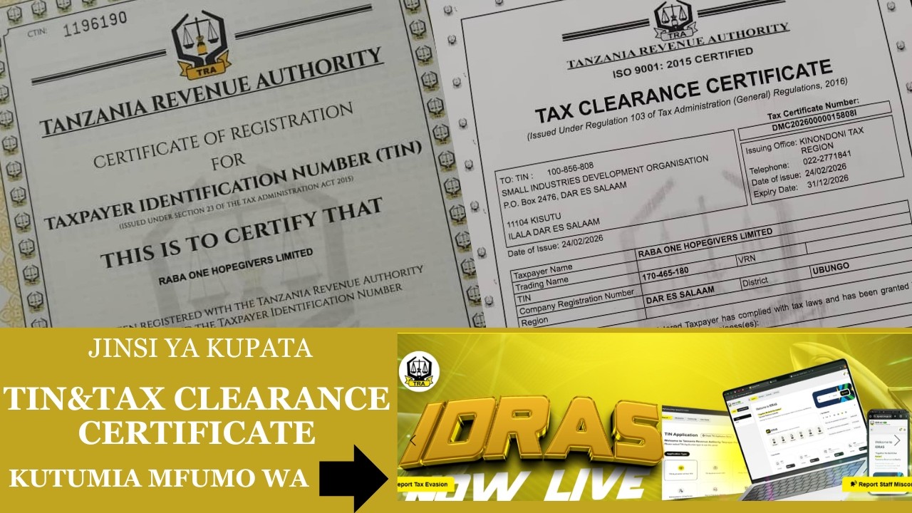 Namna ya Kuomba TIN na Tax Clearance Online Kupitia IDRAAS (Mwongozo Kamili wa TRA)