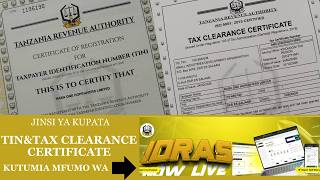 HOW TO OBTAIN TIN AND TAX CLEARANCE IN THE NEW IDRAAS SYSTEM