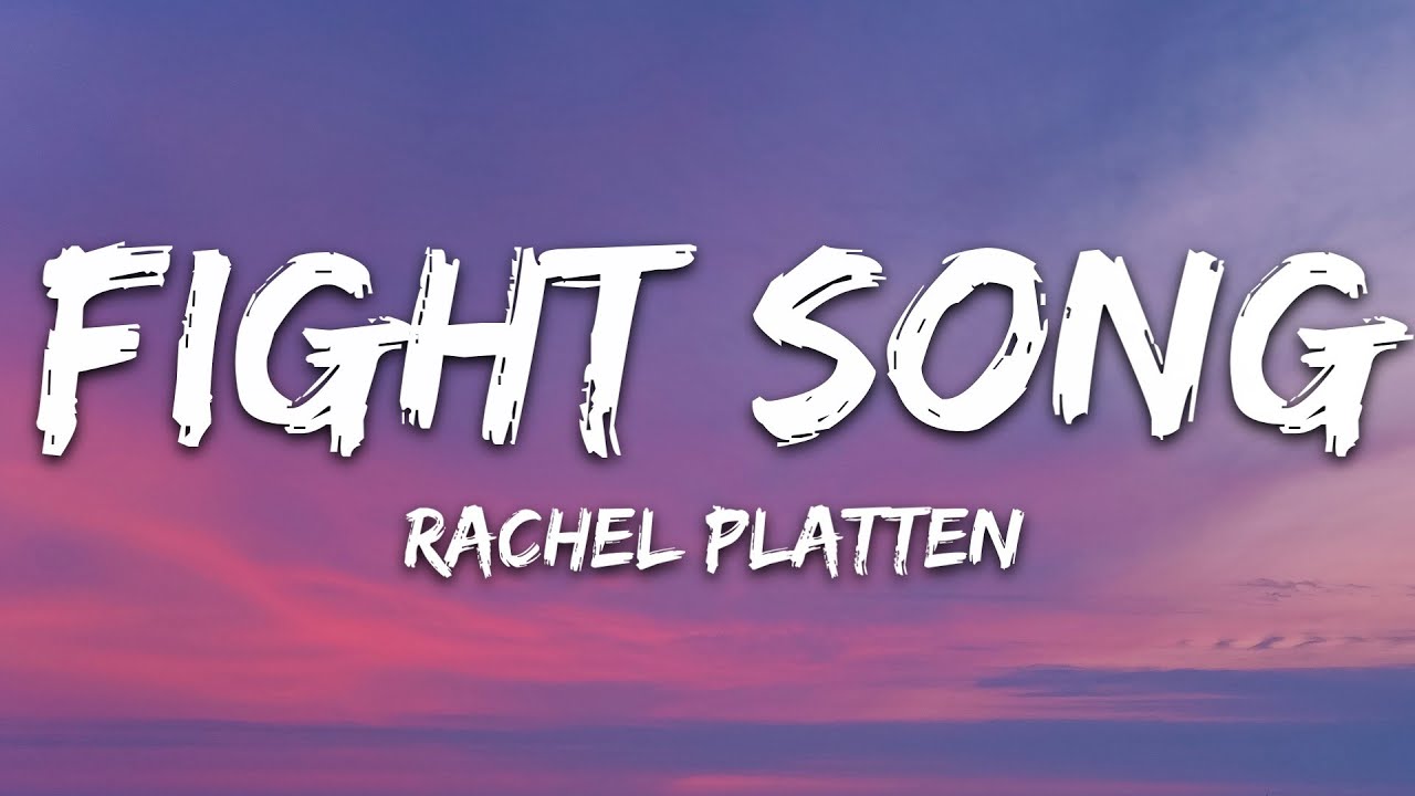 Rachel Platten   Fight Song Lyrics