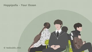 [韓繁中字] 호피폴라 (Hoppípolla) – 너의 바다 (Your Ocean)| 가사/Lyrics/歌詞 Audio