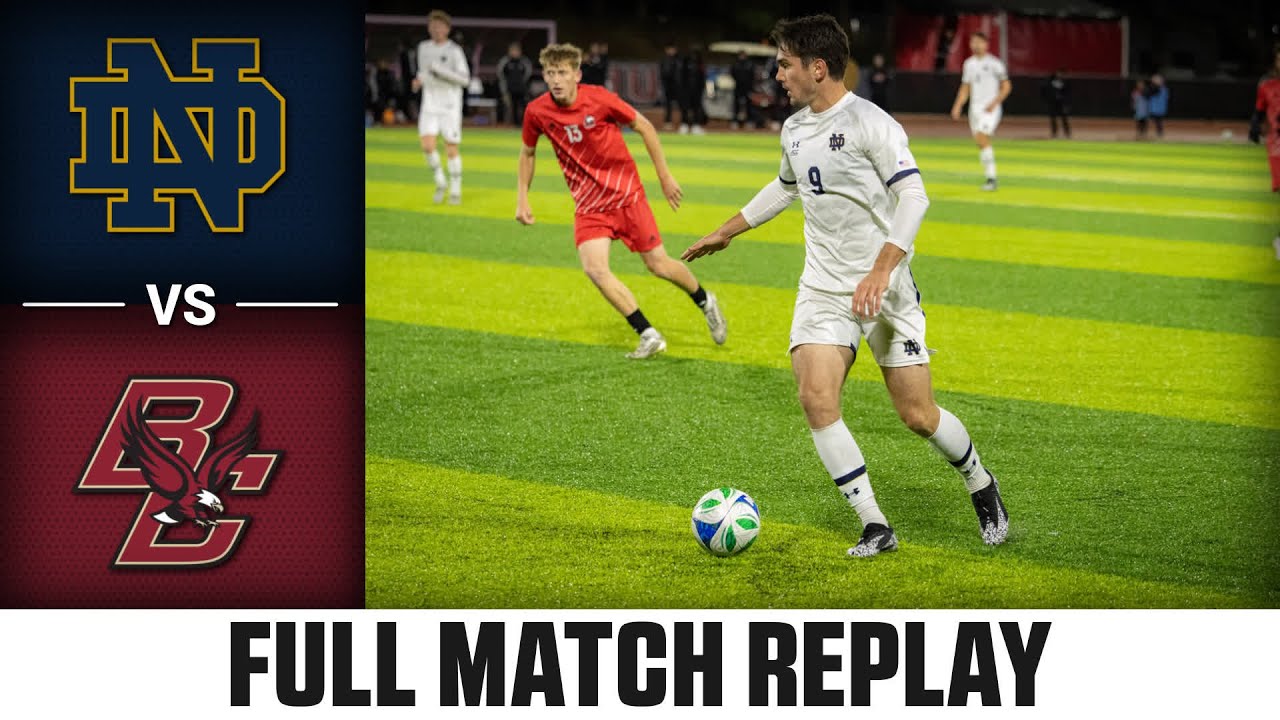 Notre Dame vs. Boston College Full Match Replay | 2025 ACC Men's Soccer