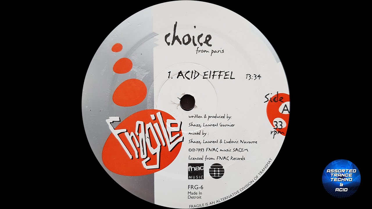 [Deep Acid] Choice - Acid Eiffel [Fragile Records] (1993)
