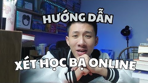Hướng dẫn xét học bạ online để vào đại học | Biquyetdodaihoc