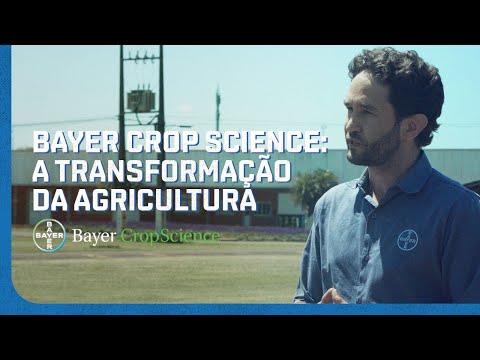 Bayer Crop Science: A Transformação da Agricultura