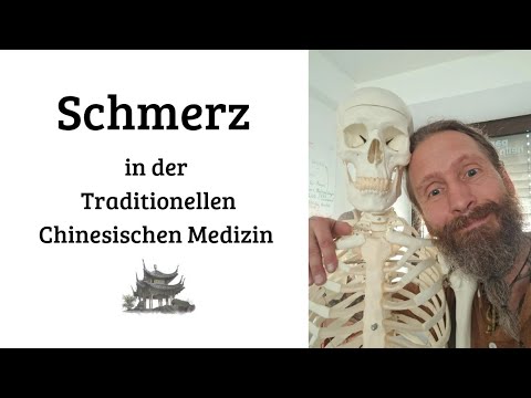 Schmerz in der Traditionellen Chinesischen Medizin - YouTube