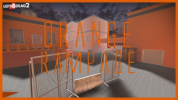 Left 4 Dead 2 - Orange Rampage