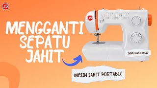 Cara Mengganti Sepatu Mesin Jahit Portable | Memasang Sepatu Mesin Jahit Portable Jamblang Studio