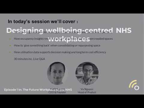 Designing Wellbeing Centred NHS Workplaces 