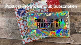 Pipsticks March 2026 Pro Sticker Club unboxing + organization - subscription insights @lovepipsticks