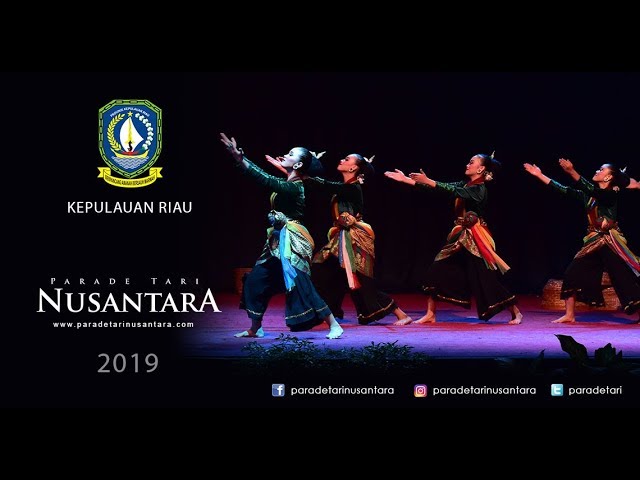 Parade Tari Nusantara 2019 : Legenda Moyang Seraga, Kepulauan Riau in 4K class=