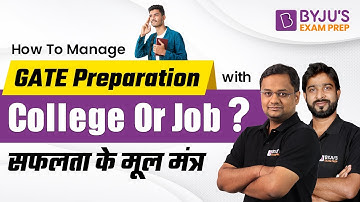 GATE 2023 Preparation Strategy (in Hindi) | How To Manage GATE Preparation with College or Job?