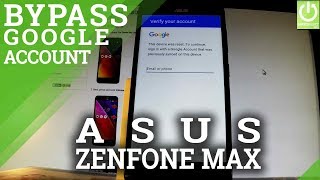 How To Bypass Google Veryfication In Asus Zenfone 2 Laser Ze500kl How To Hardreset Info