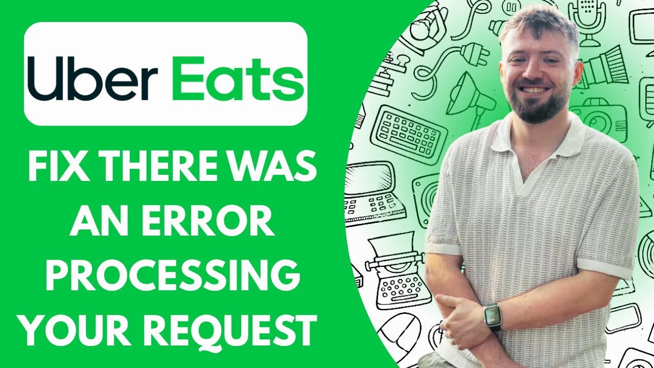 Как исправить ошибку при обработке вашего запроса Uber Eats 2025 (ПРОСТОЕ РУКОВОДСТВО)