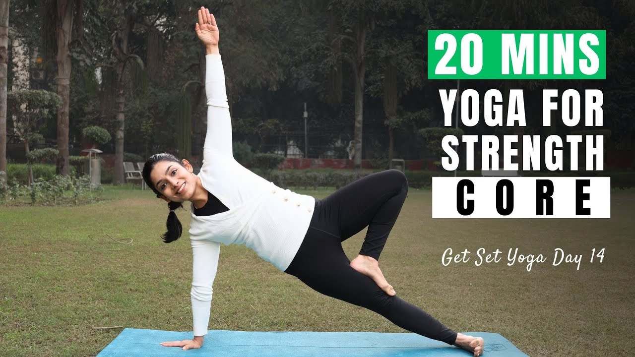 20 Min Core Strength Yoga | Abs, Balance & Stability | Day 14 of GSY S5
