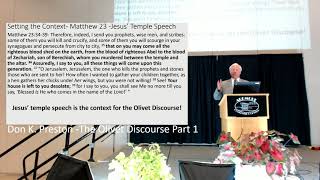 Day 1   Don Preston   The Olivet Discourse Part 1