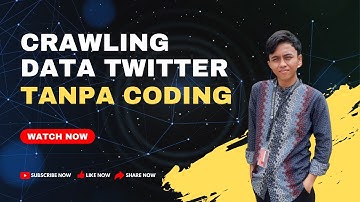 Crawling Data Twitter tanpa Coding
