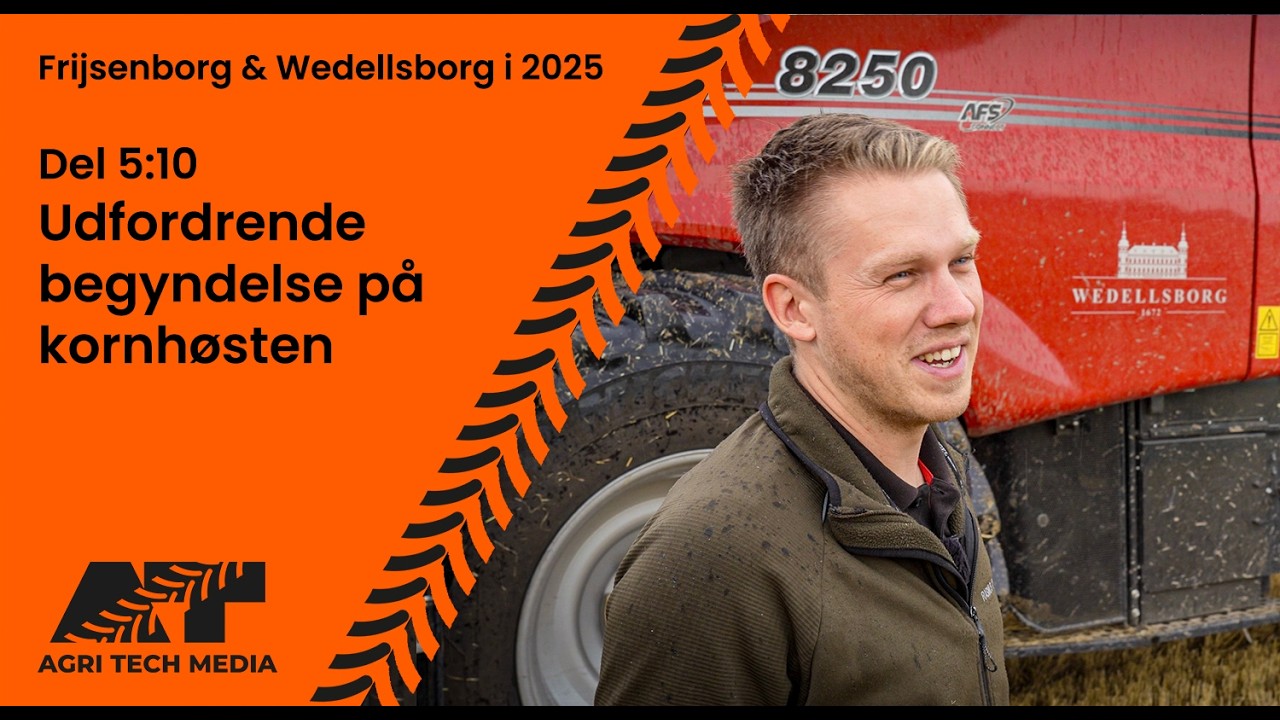 🇩🇰 Frijsenborg & Wedellsborg i 2025 - Del 5: Udfordrende begyndelse på kornhøsten