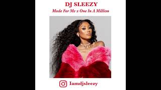 Muni Long Made For Me x Aaliyah One In A Million  ( DJ Sleezy Mash Up)