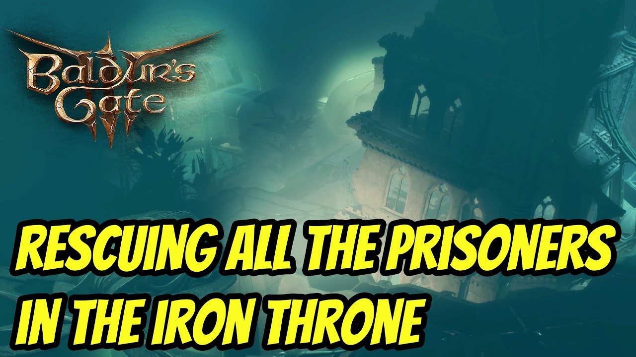 Baldur's Gate 3: How to Escape The Iron Throne & Save All Prisoners in BG3  - Gamepur