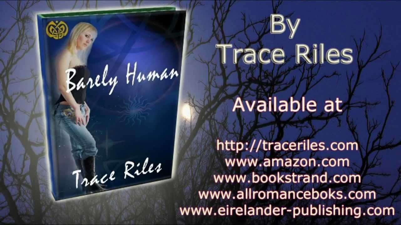 Barely Human by Trace Riles