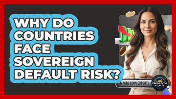 Why Do Countries Face Sovereign Default Risk?