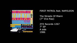 FIRST PATROL feat. NAPOLEON - The Streets Of Miami (7'' Vice Rap) - 1986 Resimi