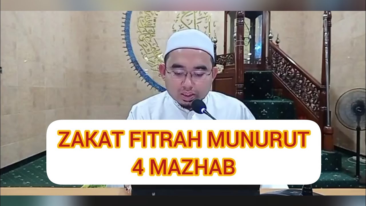 Waktu Menunaikan Zakat Fitrah Menurut 4 Mazhab || KH. Ahmad Zaini