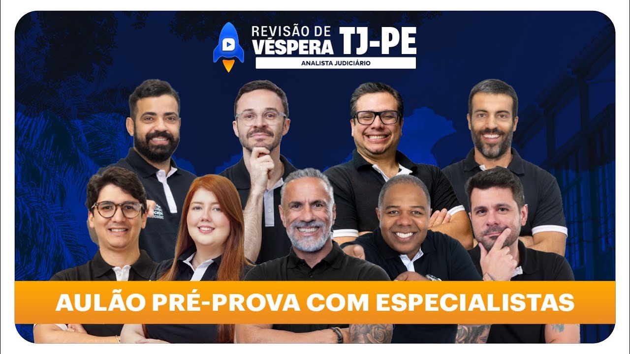 TJ-PE ANALISTA | AULÃO PRÉ-PROVA COM ESPECIALISTAS | Revisão Turbo Ceisc Concursos