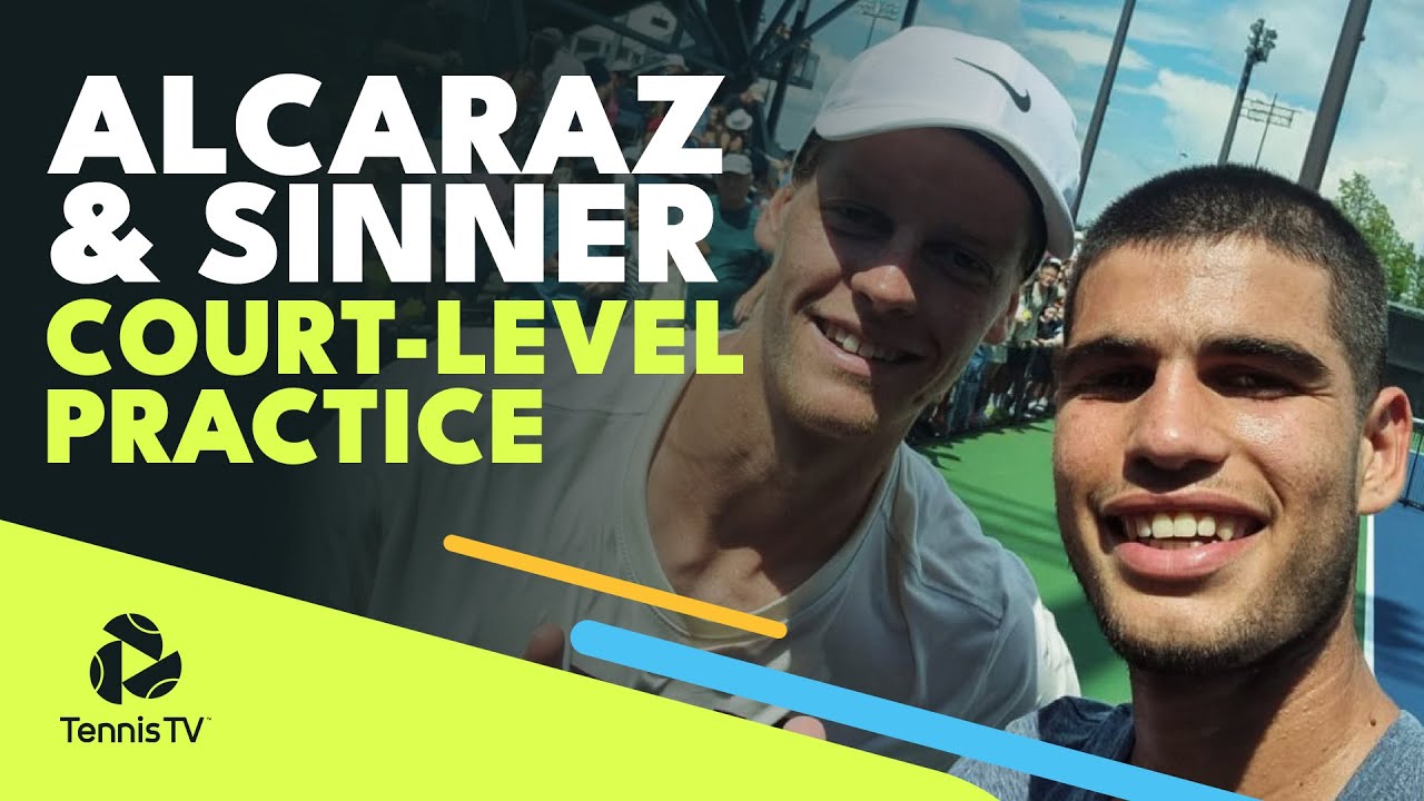 Carlos Alcaraz and Jannik Sinner Court-Level Practice Set Montreal 2022
