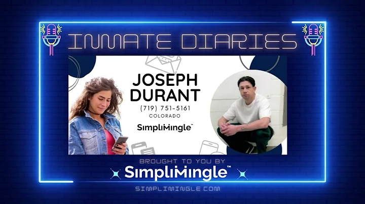 Inmate Diaries: Joseph Durant