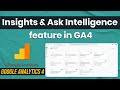 Insights and Ask Intelligence Feature in Google Analytics 4 | Google Analytics 4 Course Hindi | #GA4