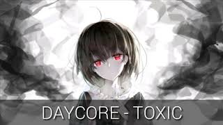 DAYCORE - TOXIC