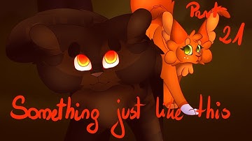 Something just like this Warrior cats PMV MAP Part 21 - [DONE]