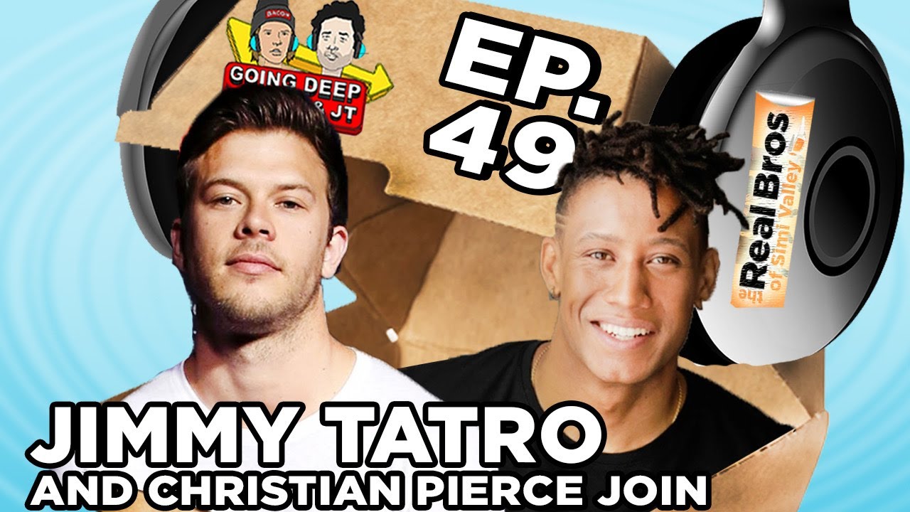 Ep. 49 - Jimmy Tatro And Christian Pierce Join