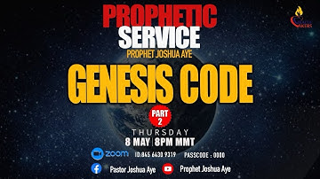 GENESIS CODE Part - 2 I PROPHETIC SERVICE | 8 May 2025