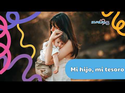 MI HIJO, UN TESORO POR DESCUBRIR | Conociendo a mi hijo