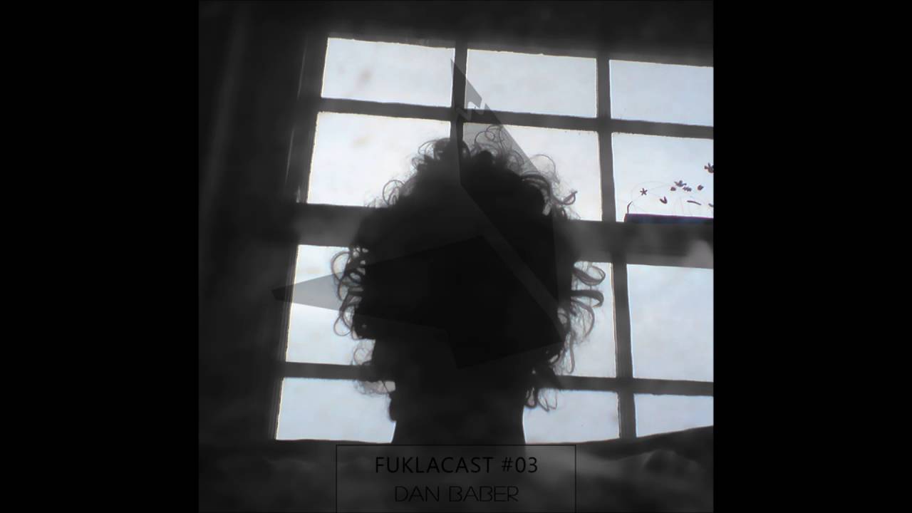 FUKLACAST #03 | Dan Baber