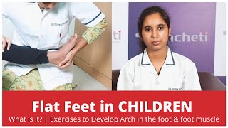 Flat Feet In Children What Is It? Exercises To Develop Arch In The Foot & Foot Muscle