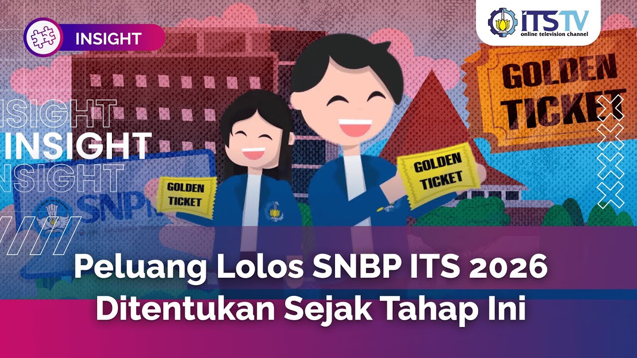 Strategi Memilih Program Studi pada SNBP ITS 2026
